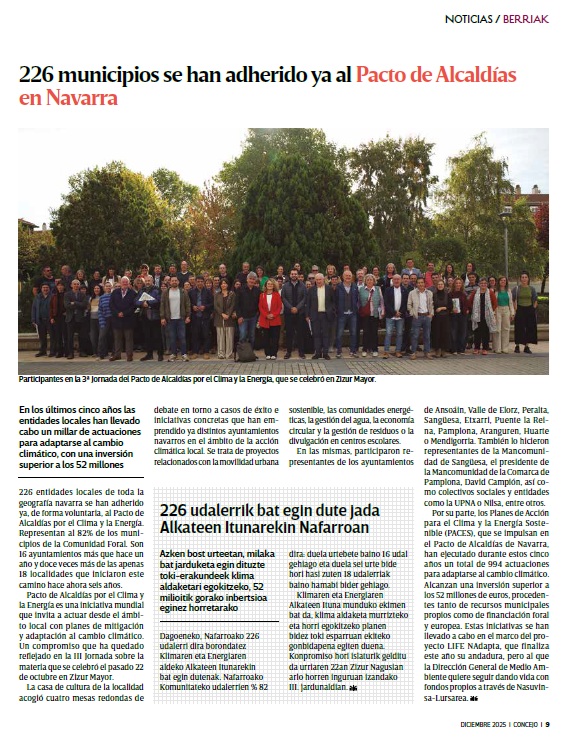 226 municipios se han adherido ya al Pacto de Alcaldías en Navarra. Estas iniciativas, según ha publicado la revista Concejo, editada por la Federación Navarra de Municipios y Concejos (FNMC) en su número 406 correspondiente a diciembre de 2025, se han llevado a cabo en el marco del proyecto LIFE-IP NAdapta-CC