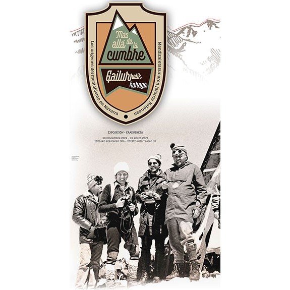 Exposición: Más allá de la cumbre. Orígenes del montañismo en Navarra